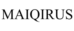 MAIQIRUS