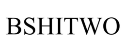 BSHITWO