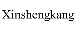 XINSHENGKANG