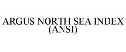 ARGUS NORTH SEA INDEX (ANSI)