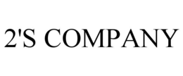 2'S COMPANY