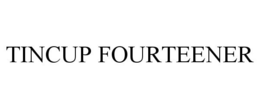 TINCUP FOURTEENER