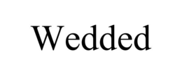 WEDDED
