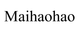 MAIHAOHAO
