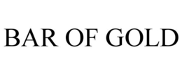 BAR OF GOLD