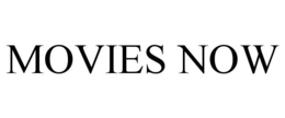 MOVIES NOW