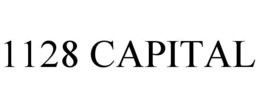 1128 CAPITAL