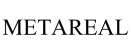 METAREAL