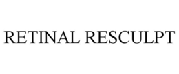 RETINAL RESCULPT