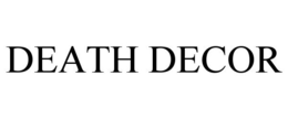 DEATH DECOR