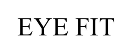EYE FIT