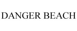 DANGER BEACH