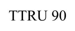 TTRU 90