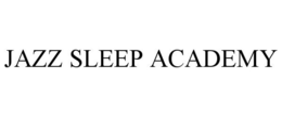 JAZZ SLEEP ACADEMY