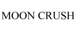 MOON CRUSH