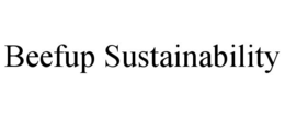 BEEFUP SUSTAINABILITY