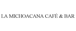LA MICHOACANA CAFÉ & BAR