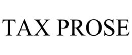 TAX PROSE