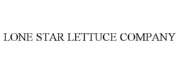 LONE STAR LETTUCE COMPANY