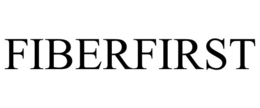 FIBERFIRST