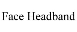 FACE HEADBAND
