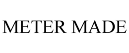 METER MADE