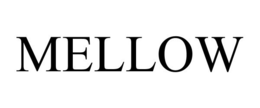 MELLOW