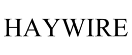 HAYWIRE