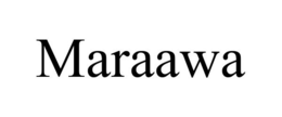MARAAWA