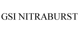 GSI NITRABURST
