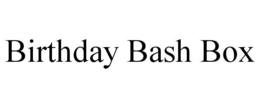 BIRTHDAY BASH BOX