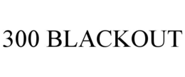 300 BLACKOUT