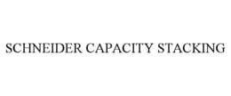 SCHNEIDER CAPACITY STACKING