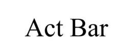 ACT BAR