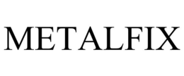 METALFIX
