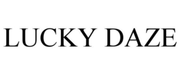 LUCKY DAZE