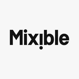 MIXIBLE