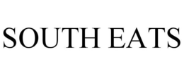 SOUTH EATS