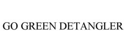 GO GREEN DETANGLER