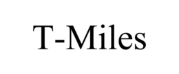 T-MILES