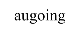AUGOING