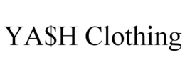 YA$H CLOTHING