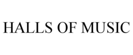HALLS OF MUSIC