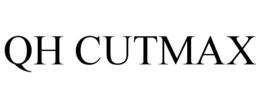 QH CUTMAX