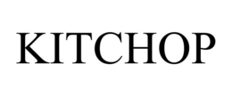 KITCHOP