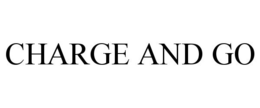 CHARGE AND GO