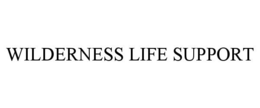 WILDERNESS LIFE SUPPORT