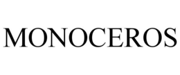 MONOCEROS