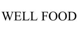 WELL FOOD
