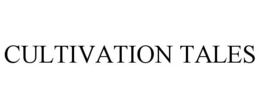 CULTIVATION TALES